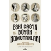 Eski Çağın Büyük Komutanları