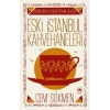 Eski İstanbul Kahvehaneleri