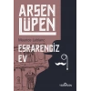 Esrarengiz Ev - Arsen Lüpen