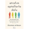 Etrafım Aptallarla Dolu