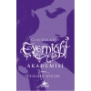 Evernight Akademisi - 2 : Yıldız Avcısı