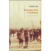 Everyday Life In Istanbul