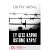 Ey Gece Kapını Üstüme Kapat