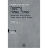 Faşizme Heves Etmek