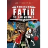 Fatih Sultan Mehmet: Kumandan 1