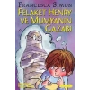 Felaket Henry Ve Mumyanın Gazabı
