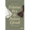 Felatun Bey Ve Rakım Efendi (günümüz Türkçesiyle)
