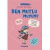 Filozof Çocuk : Ben Mutlu Muyum?