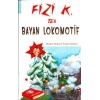 Fizi K Ve Bayan Lokomotif