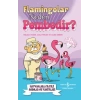 Flamingolar Neden Pembedir? Hayvanlarla İlgili Sorular Ve Yanıtları