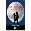 For A Night Of Love