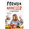 Formda Anneler Ve Sağlıklı Bebekler