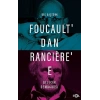 Foucault’dan Ranciere’e Gelecek Demokrasi
