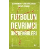 Futbolun Devrimci Antrenörleri