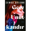 Gece  Unutkandır