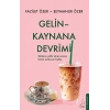 Gelin Kaynana Devrimi