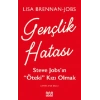 Gençlik Hatası: Steve Jobs’ın “öteki” Kızı Olmak