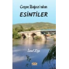 Geyve Boğazı’ndan Esintiler