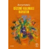 Gizemi Kalmalı  Hayatın