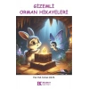 Gizemli Orman Hikayeleri
