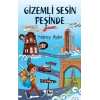 Gizemli Sesin Peşinde