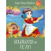 Goldilocks Ve Üç Ayı - Seçme Dünya Masalları
