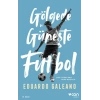 Gölgede Ve Güneşte Futbol