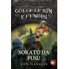 Gölgelerin Efendisi 18 - Sorato’da Pusu