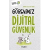 Görevimiz Dijital Güvenlik