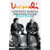 Gözüyle Kartal Avlayan Yazar Yaşar Kemal