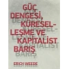 Güç Dengesi, Küreselleşme Ve Kapitalist Barış