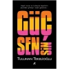 Güç Sensin