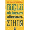 Güçlü Bilinçaltı Mükemmel Zihin