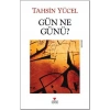 Gün Ne Günü?