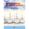 Güneş Doğacak, Babam Çıkacak