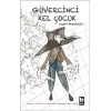 Güvercinci  Kel Çocuk