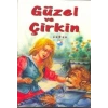 Güzel Ve Çirkin