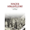 Haçeş Hikayeleri