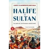Halife Ve Sultan