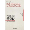 Halk Düşmanları Ve Ahlaki Panikler