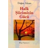 Halk Şiirimizin Gücü