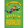 Hayalim Ronaldo 1 - Bu Kadarını Bende Beklemiyorum
