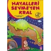 Hayalleri Sevmeyen Kral