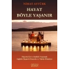 Hayat Böyle Yaşanır