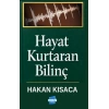 Hayat Kurtaran Bilinç