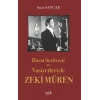 Hayat Serüveni Ve Vasiyetleriyle Zeki Müren
