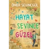 Hayat Sevince Güzel