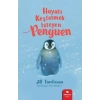 Hayatı Keşfetmek İsteyen Penguen