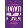Hayatı Kullanma Kılavuzu