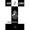 Haydi O Zaman